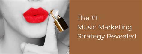 The 1 Music Marketing Strategy Revealed