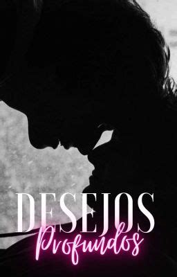 Desejos Profundos Romance Gay L1 Wattys2018 Capítulo 8 Ciumes Wattpad