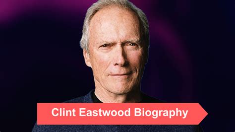Clint Eastwood Biography: A Legendary Actor, Age, Wife, and Net Worth