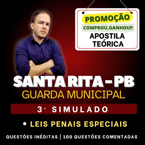 SIMULADO LEGISLAÇÃO EXTRAVAGANTE PREF SANTA RITA PB GUARDA