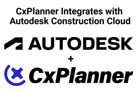 Cxplanner Integrates With Autodesk Construction Cloud