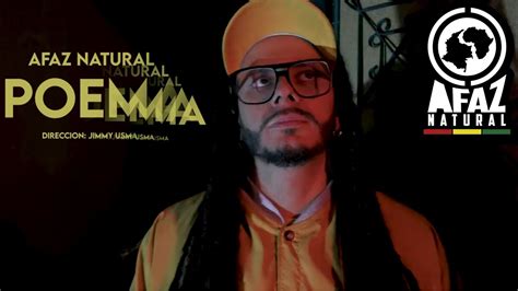 Afaz Natural Poema Video Oficial Youtube Music