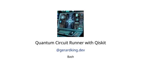 Quantum Circuit Runner With Qiskit Gpts Features And Functions