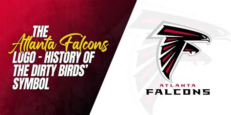 The Atlanta Falcons Logo – History of the Dirty Birds’ Symbol