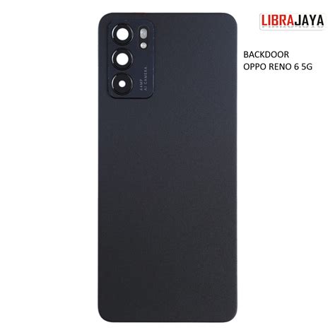 Backdoor Oppo Reno 6 5G | Toko Librajaya | Toko Librajaya