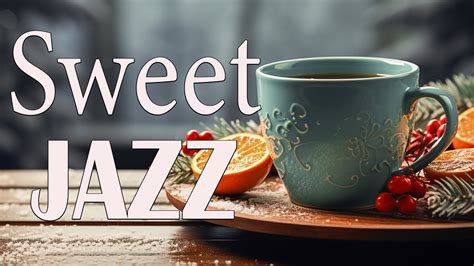 Весёлая джазовая музыка☕Сладкий джаз и фортепиано босса-нова для ...