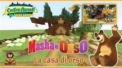 Masha E Orso Casa Di Orso Su Minecraft Cartoni Animati Su Minecraft