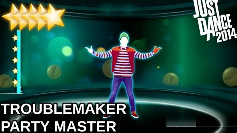 Just Dance 2014 Troublemaker Party Master Mode Youtube