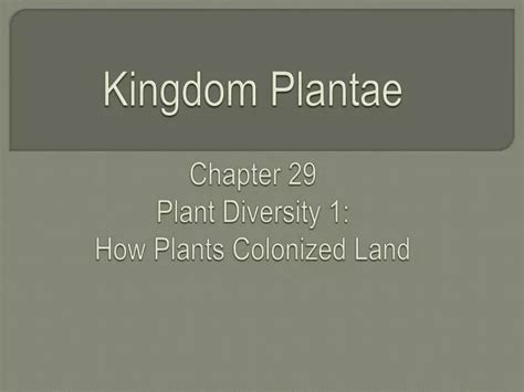 Ppt Kingdom Plantae Chapter Plant Diversity How Plants