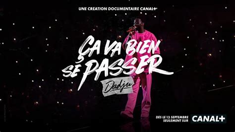 A Va Bien Se Passer Dadju S E Documentaire Programme Tv Replay