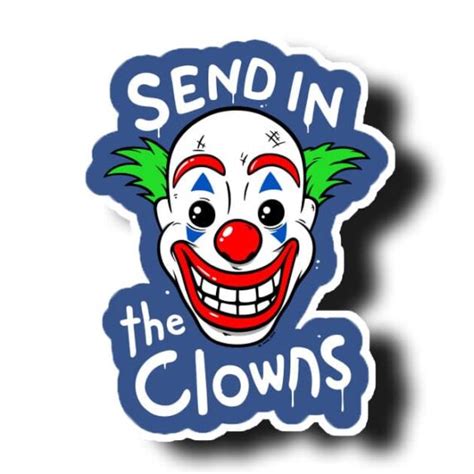 Send In The Clowns Vinyl Sticker Oddbits