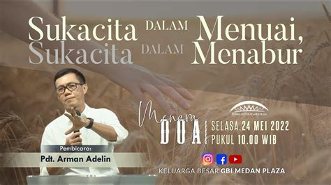 Menara Doa Onsite Online Pdt Arman Adelin Mei Pkl