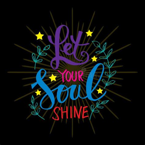 Let Your Soul Shine Stock Vector Illustration Of Famous 120775933