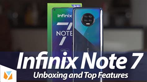 Watch Infinix Note 7 Unboxing And Top Features Yugatech