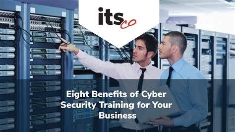 Eight Benefits Of Cyber Security Training For Your Business