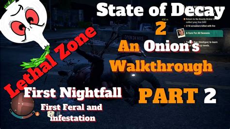 State Of Decay 2 A LETHAL ZONE WALKTHROUGH 2 NO BOONS OR EXISTING