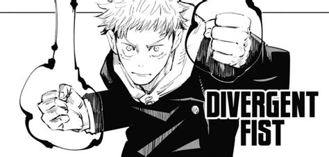 What Is Itadori Yuuji's Divergent Fist In Jujutsu Kaisen? - Animehunch