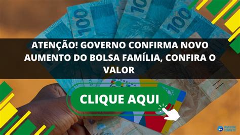 ATENÇÃO GOVERNO CONFIRMA NOVO AUMENTO DO BOLSA FAMÍLIA CONFIRA O