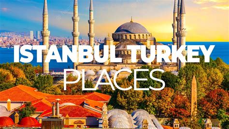 Best Places To Visit In Istanbul Turkey Travel Guide YouTube