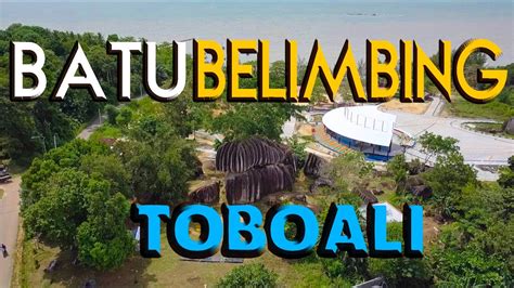 Batu Belimbing Toboali Bangka Selatan Youtube