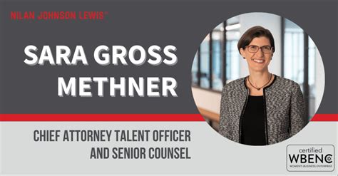 Nilan Johnson Lewis Adds Sara Gross Methner As Chief Attorney Talent Officer And Senior Counsel