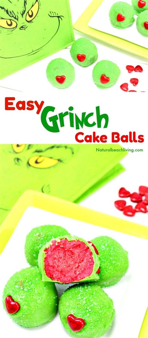 Grinch Snacks Grinch Christmas Cake Balls Everyone Loves Natural