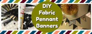 DIY Fabric Pennant Banners