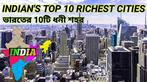 Top Most Richest Cities In India Most Developed Cities In India