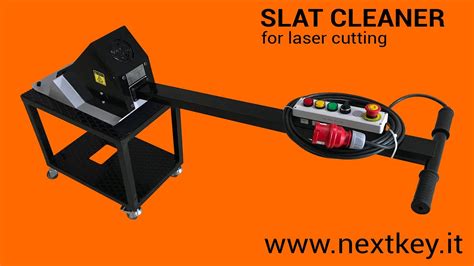 Laser Slat Cleaner Tool Slag Removal NextKey Srl Italy YouTube