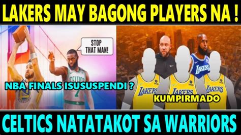 CONFIRMED LAKERS MAY MGA BAGONG PLAYERS NA CELTICS NATATAKOT NA Sa