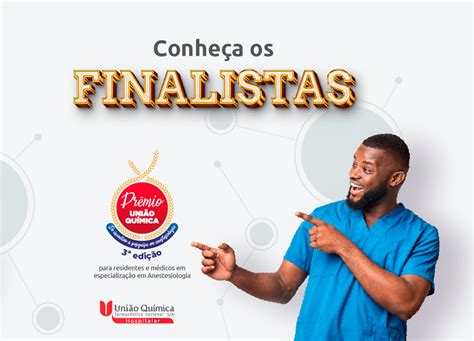 Conheça Os Finalistas Da 3ª Edição Do Prêmio União Química De Incentivo