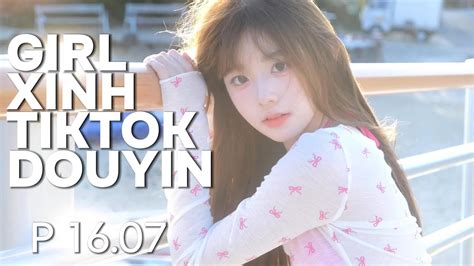 Nhạc Gái Xinh Douyin Trung Quốc Tiktok Remix NhạcTổng Hợp Gái Xinh Hot Trend Trung Quốc YouTube