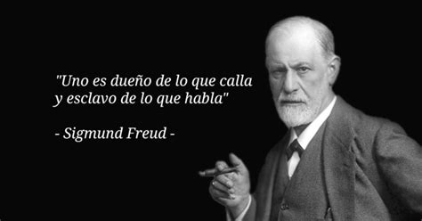 Las 98 Mejores Frases De Sigmund Freud El Padre Del Psicoanálisis La Mente Es Maravillosa