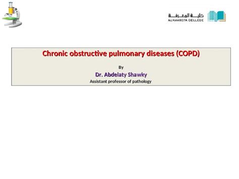 Ppt Chronic Obstructive Pulmonary Diseases Copd By Dr Abdelaty Shawky Assistant Professor