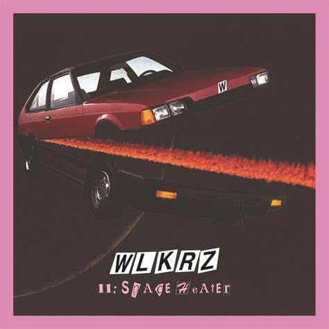 Ii Space Heater Album By Wlkrz Spotify