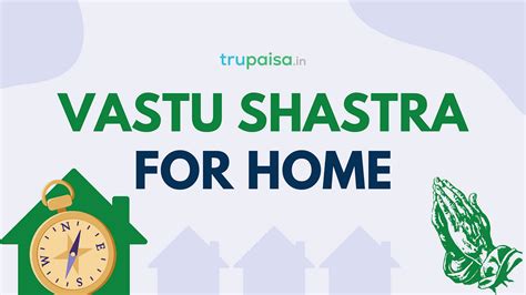 Vastu Shastra For Home Boost Positive Energy Of Your Home By Manu