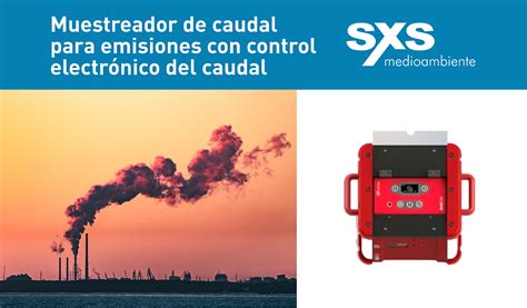 Muestreador de caudal para emisiones con control electrónico del caudal