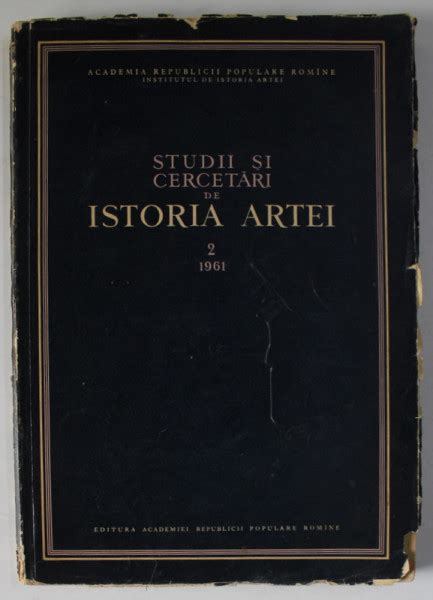 STUDII SI CERCETARI DE ISTORIA ARTEI VOLUMUL 2 1961