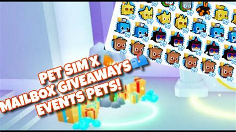 Pet Simulator X Mailbox Giveaways Events Pets YouTube