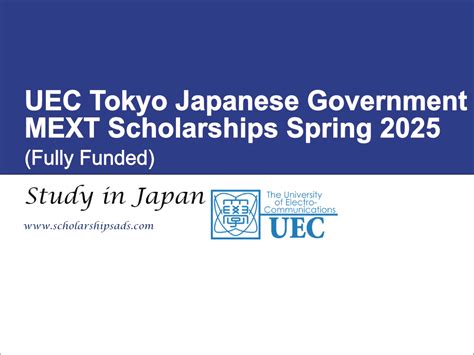 UEC Tokyo Japanese Government MEXT Scholarships Spring 2025 In Japan