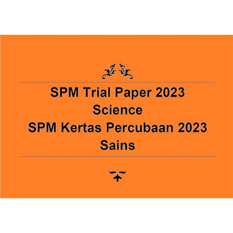 Spm Trial Paper 2023 Science With Answer Sheme Spm Soalan Percubaan 2023 Sains Dengan Skema