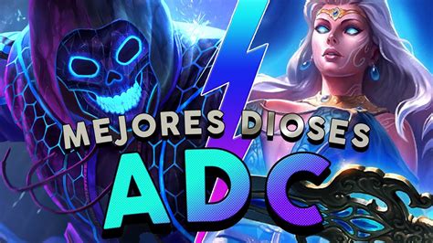 Mejores Dioses En El Adc De Smite Youtube