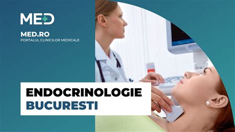 Endocrinologie Bucuresti Top 5 Clinici Prețuri Programare Online