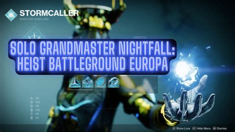 Solo Grandmaster Nightfall Heist Battleground Europa Warlock Season