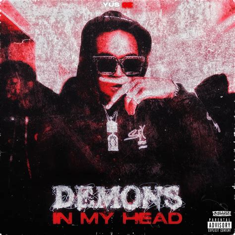 Demons In My Head Song And Lyrics By Yus Gz Spotify