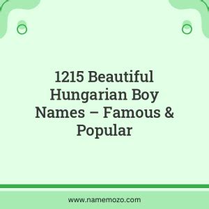 1215 Beautiful Hungarian Boy Names - Famous & Popular - Name Mozo