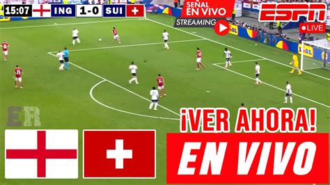 Inglaterra Vs Suiza En Vivo🔴🔴 Ver Hoy Inglaterra Vs Suiza Cuartos De Final Eurocopa 2024