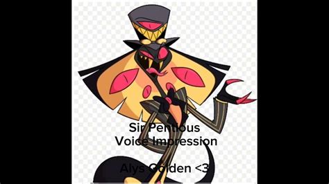 Sir Pentious Voice Impression Alys Golden Youtube