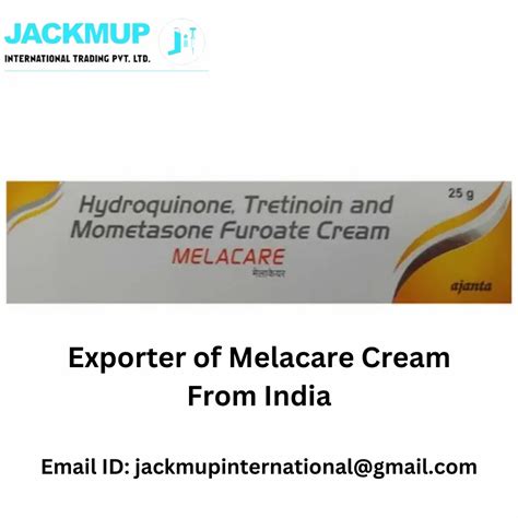 Melacare Cream Hydroquinone Mometasone Tretinoin Ajanta Pharma Ltd