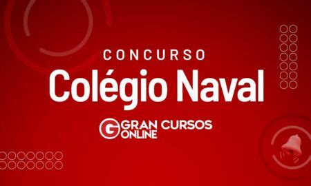 Concurso Colégio Naval Concurso Público de Admissão ao Colégio Naval